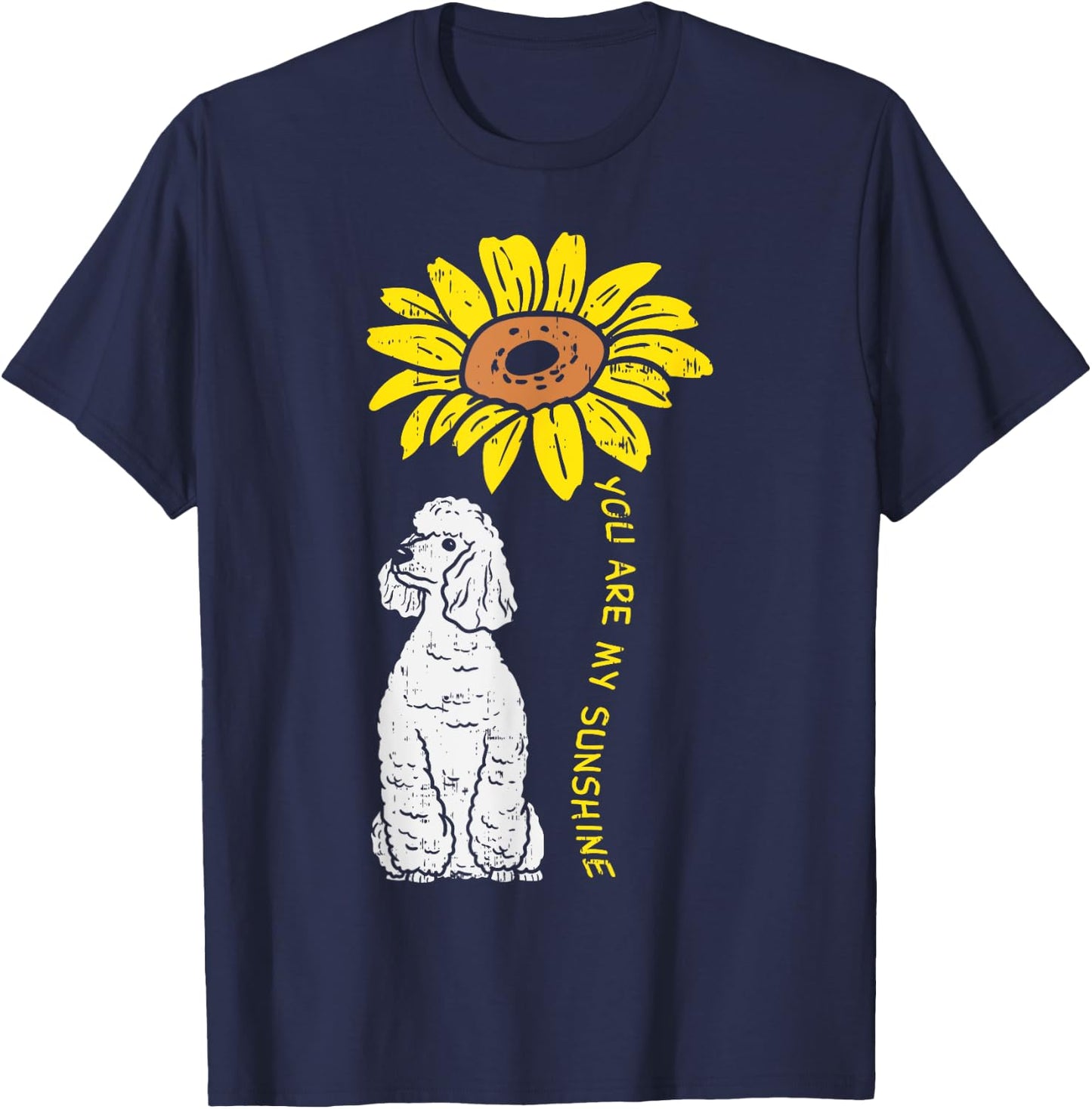 Sunflower Sunshine Poodle Dog Lover Owner Girls Women Gift T-Shirt - T-Shirt | Navy