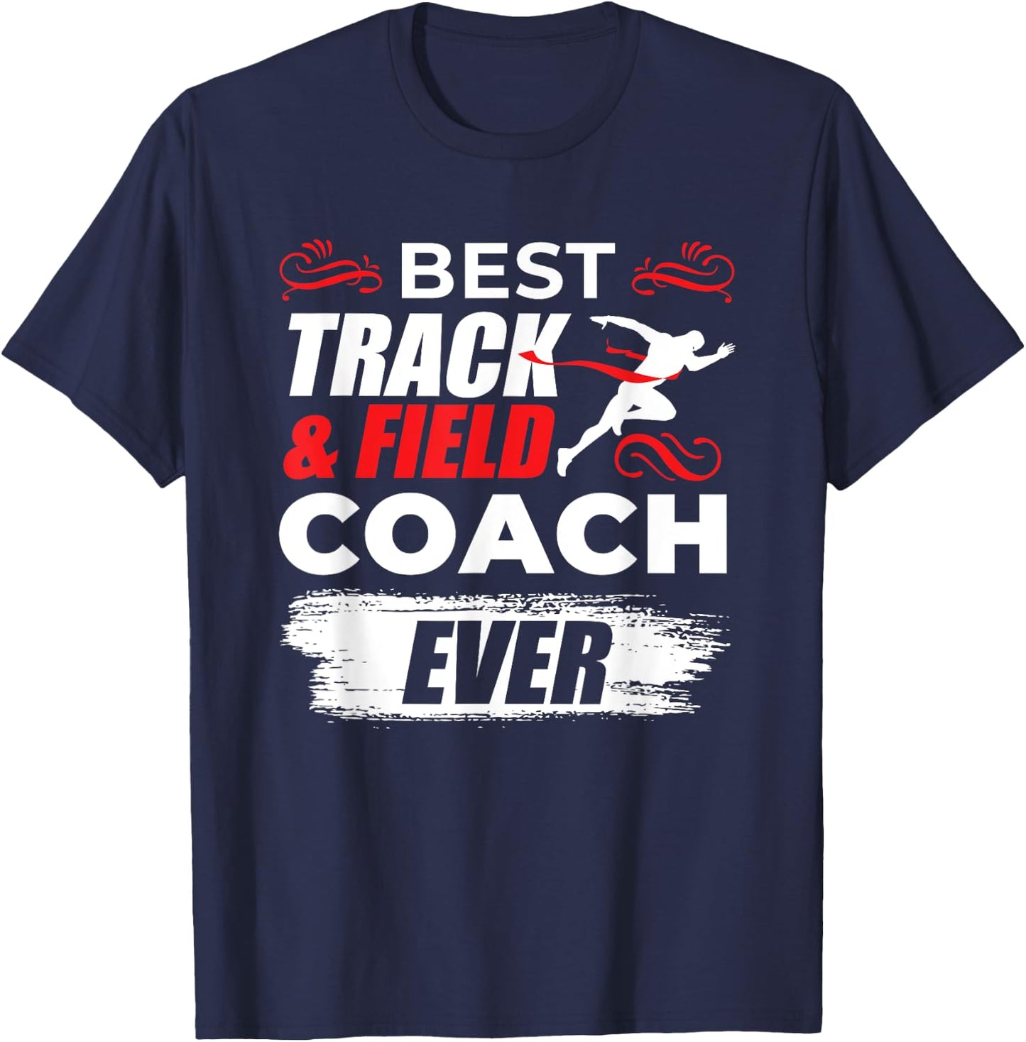 Track And Field Sport Coach Gifts T-Shirt - T-Shirt | Navy