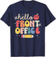 Hello Front Office Back to School Secretary Admin Staff T-Shirt - T-Shirt | Navy