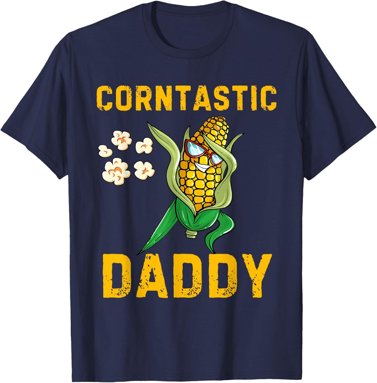 Corntastic Daddy Corn Lover Corn Costume Halloween Costume T-Shirt - T-Shirt | Navy