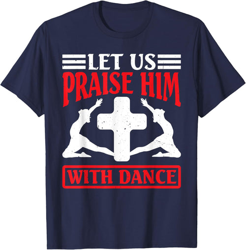 Let Us Praise Him With Dance Worship Talent