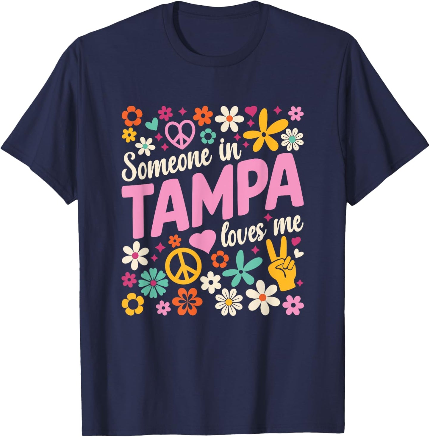 Someone In Tampa Loves Me T-Shirt - T-Shirt | Navy