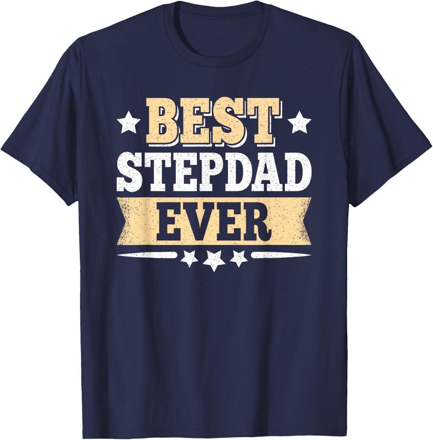Best Stepdad Ever Funny Vintage Step Dad Fathers Day Men T-Shirt - T-Shirt | Navy