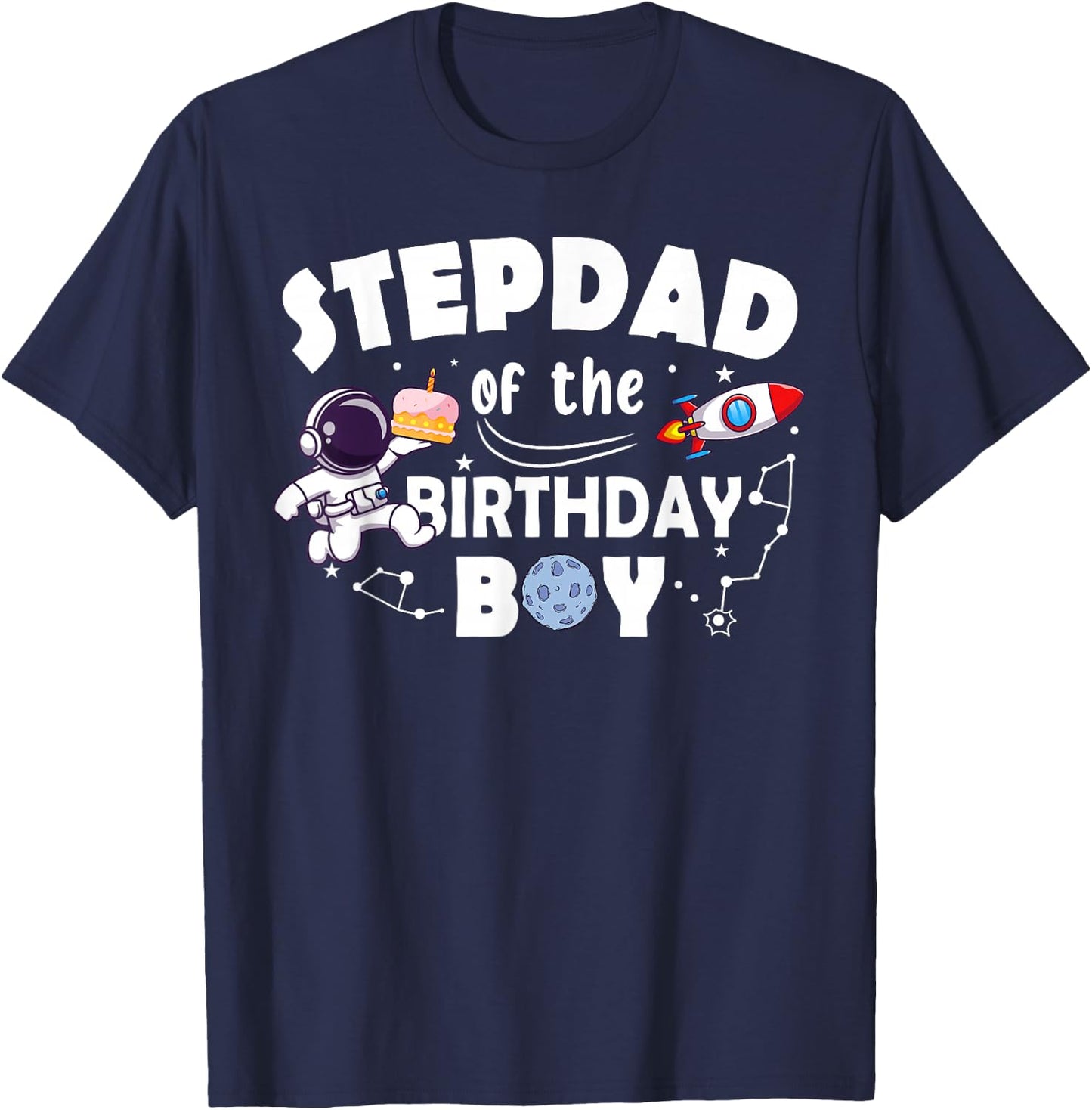 Stepdad Of The Birthday Astronaut Boy Space Theme T-Shirt - T-Shirt | Navy