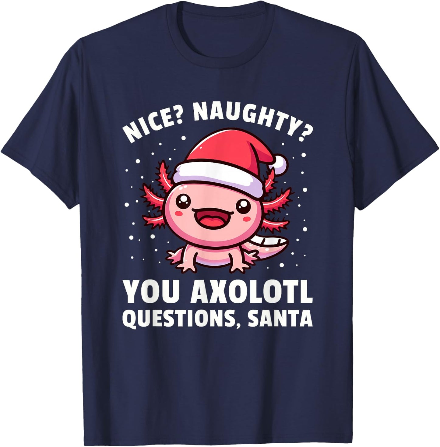 Axolotl Men Women Kids Axolotl Questions Christmas Boys T-Shirt - T-Shirt | Navy