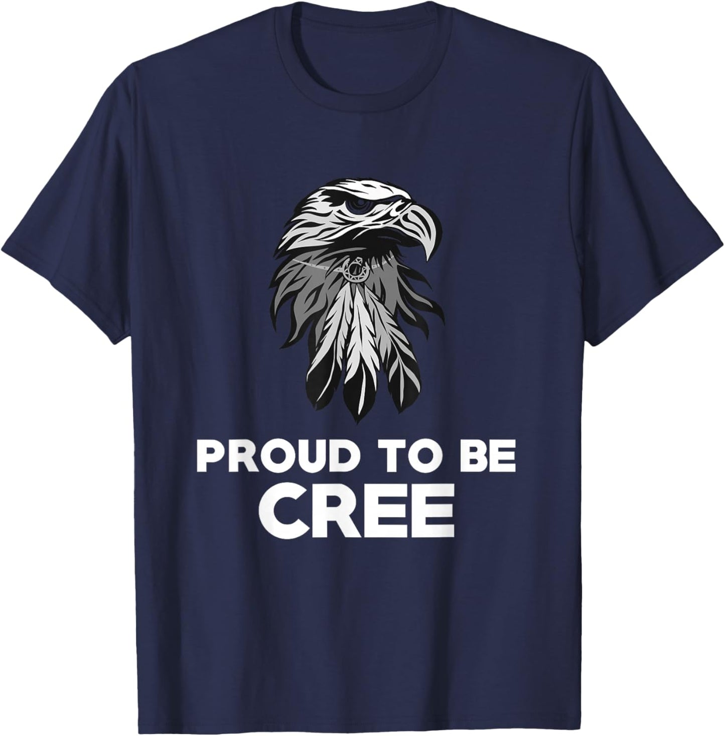 Proud To Be Cree - Native American Pride T Shirt T-Shirt - T-Shirt | Navy