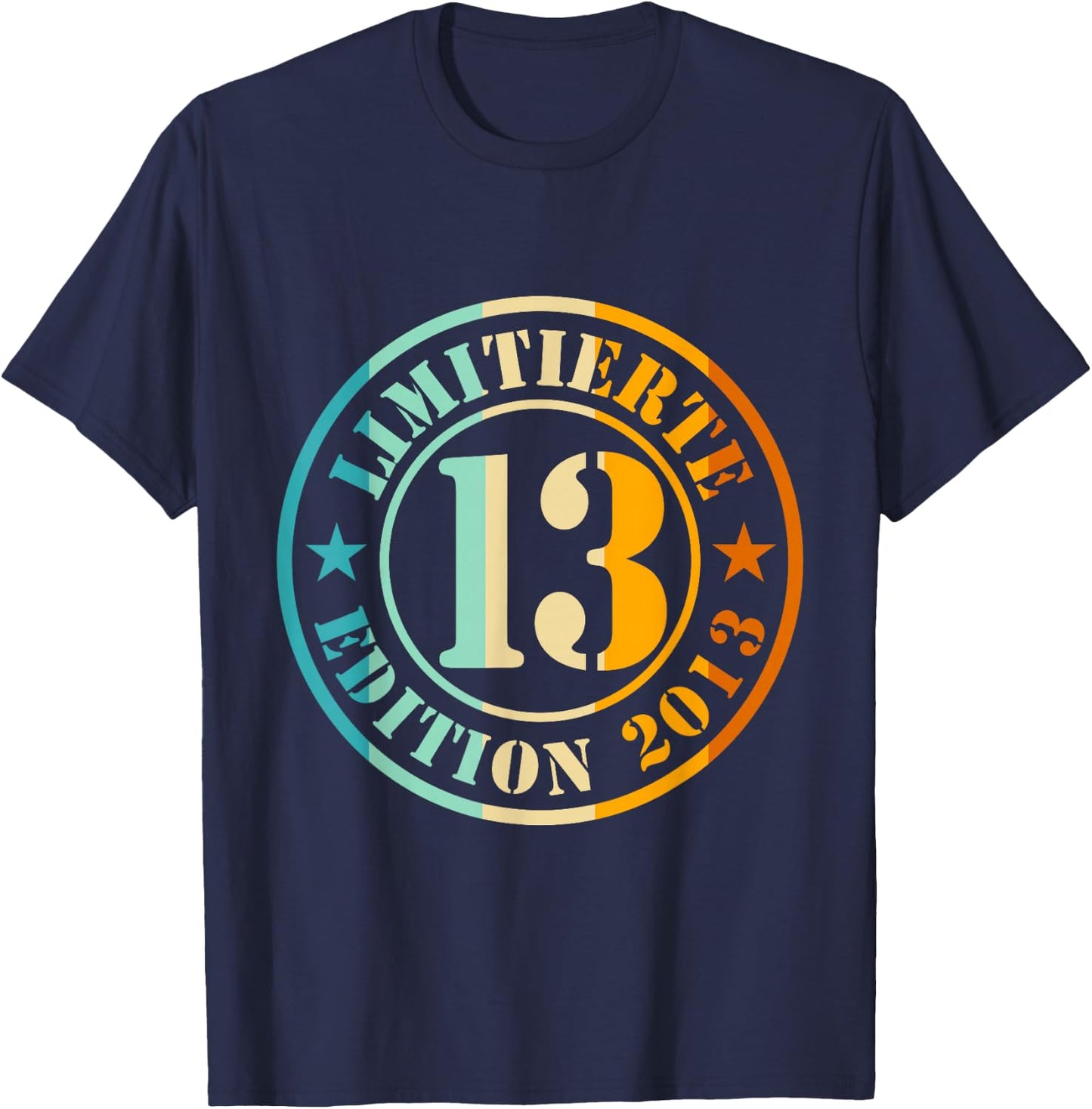 13. Geburtstag Junge Mädchen Limited Edition 2013 Jahre T-Shirt - T-Shirt | Navy