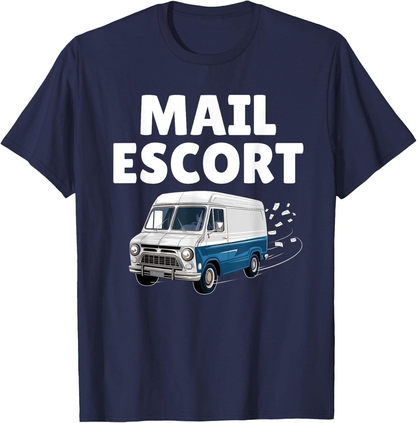 Funny Mailman Design Women Postal Worker Gag Mailman T-Shirt - T-Shirt | Navy