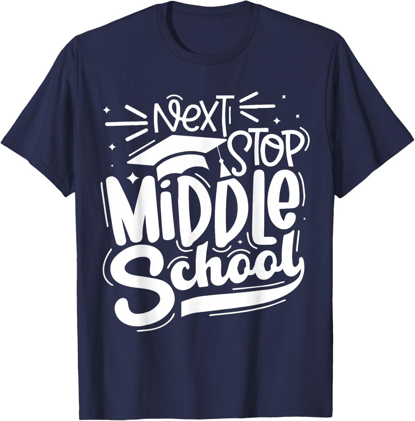 Vintage Next Stop Middle School Graduation Last Day T-Shirt - T-Shirt | Navy