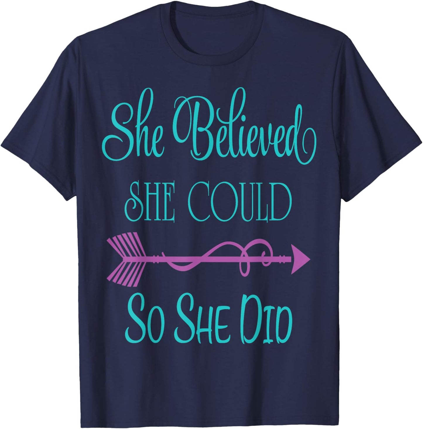 She Believed She Could so She Did T-Shirt - T-Shirt | Navy