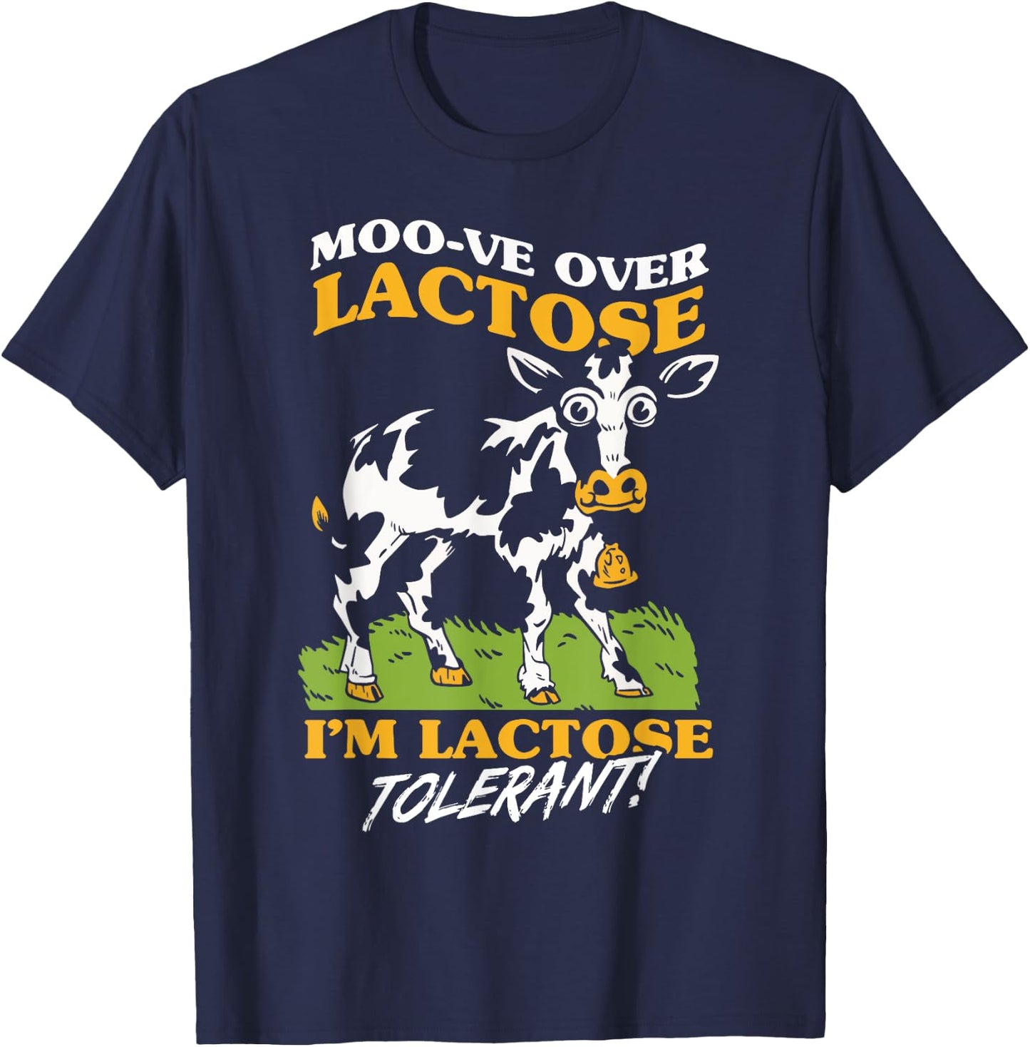 Im Lactose Tolerant Cow T-Shirt - T-Shirt | Navy