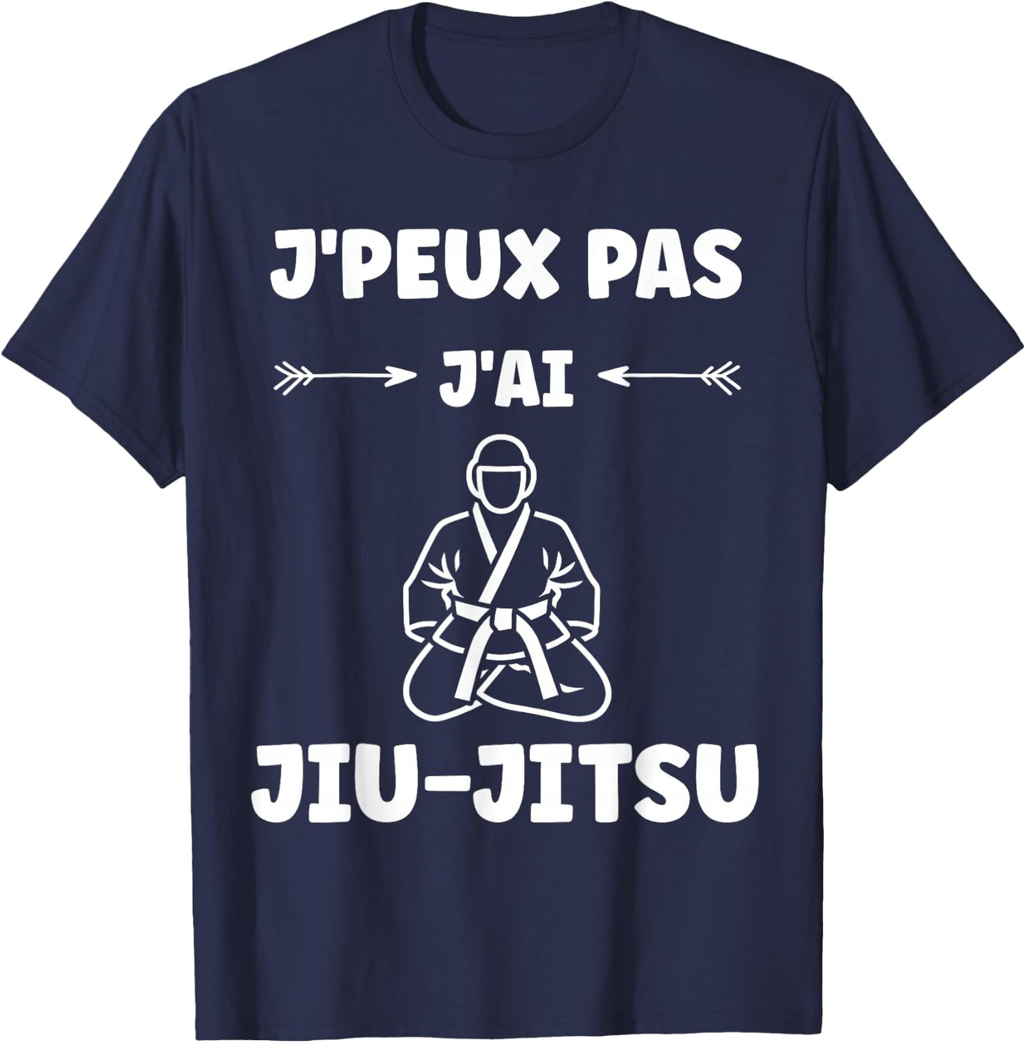 I Can't I Have Jiu Jitsu Japanese Sport Humor Jiu Jitsu T-Shirt - T-Shirt | Navy