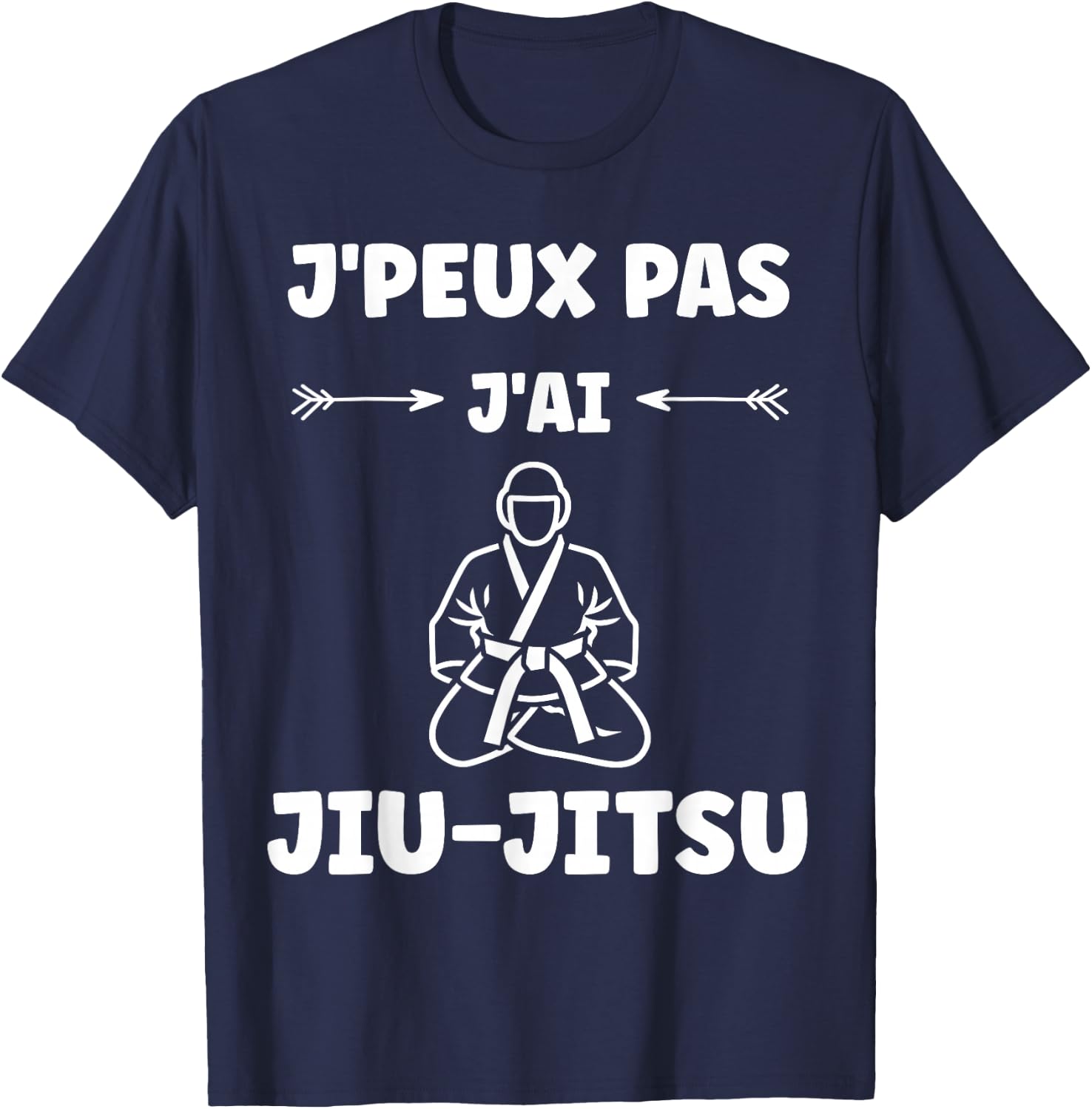 I Can't I Have Jiu Jitsu Japanese Sport Humor Jiu Jitsu T-Shirt - T-Shirt | Navy