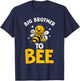 Big Brother to Bee Big Brother Bee Announcement T-Shirt - T-Shirt | Navy