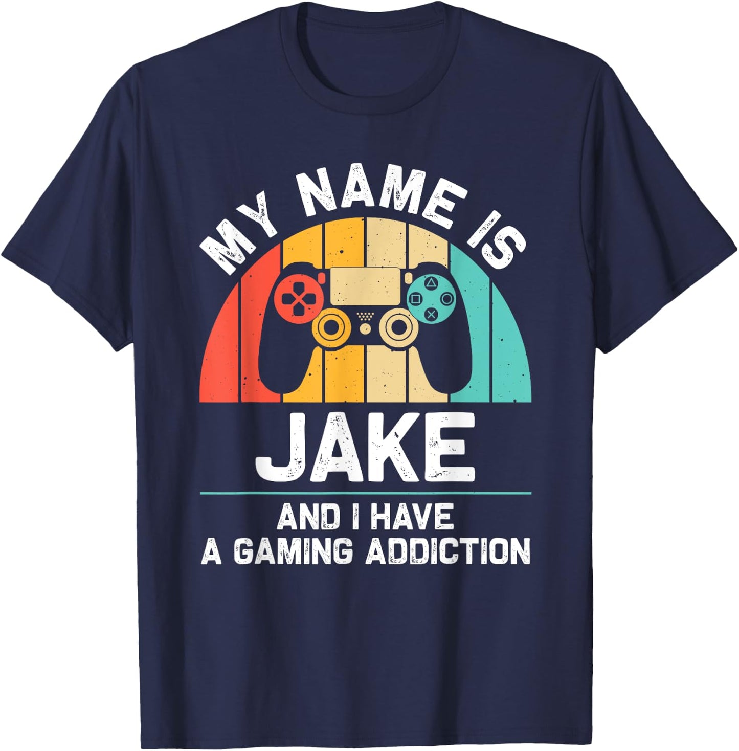 JAKE Gift Name Personalized Funny Gaming Geek Birthday T-Shirt - T-Shirt | Navy