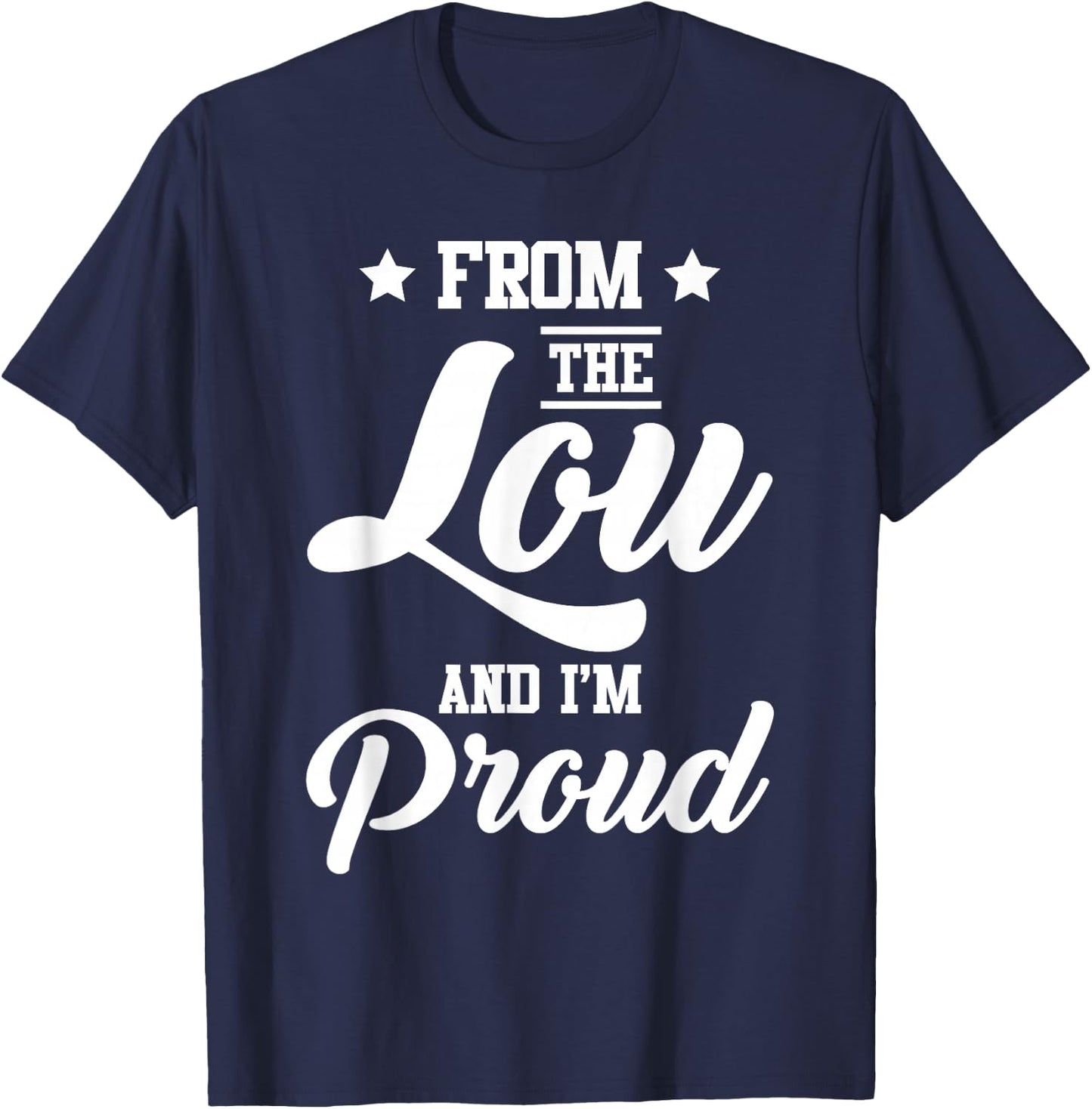 Missouri St Louis from The Lou and I'm Proud Souvenir Gift T-Shirt - T-Shirt | Navy