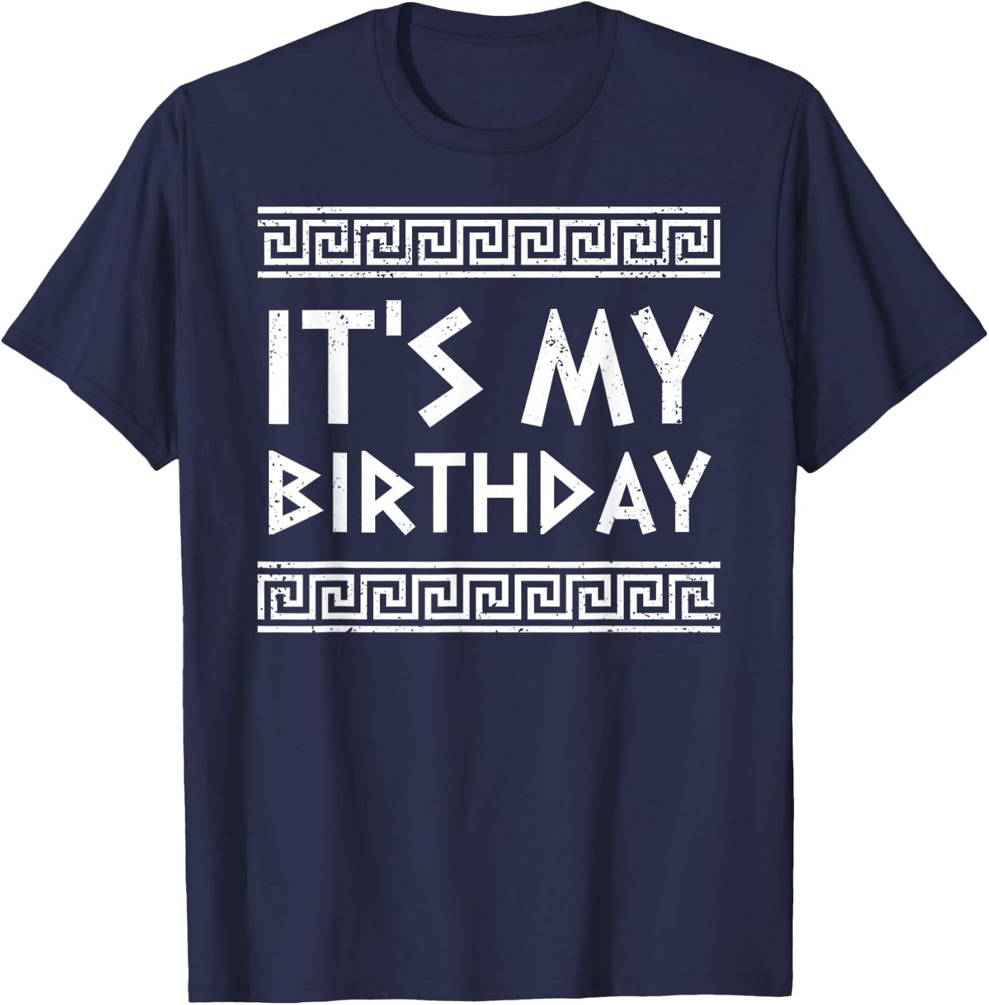It's My Greek Birthday Boy Retro Funny Greek Birthday T-Shirt - T-Shirt | Navy