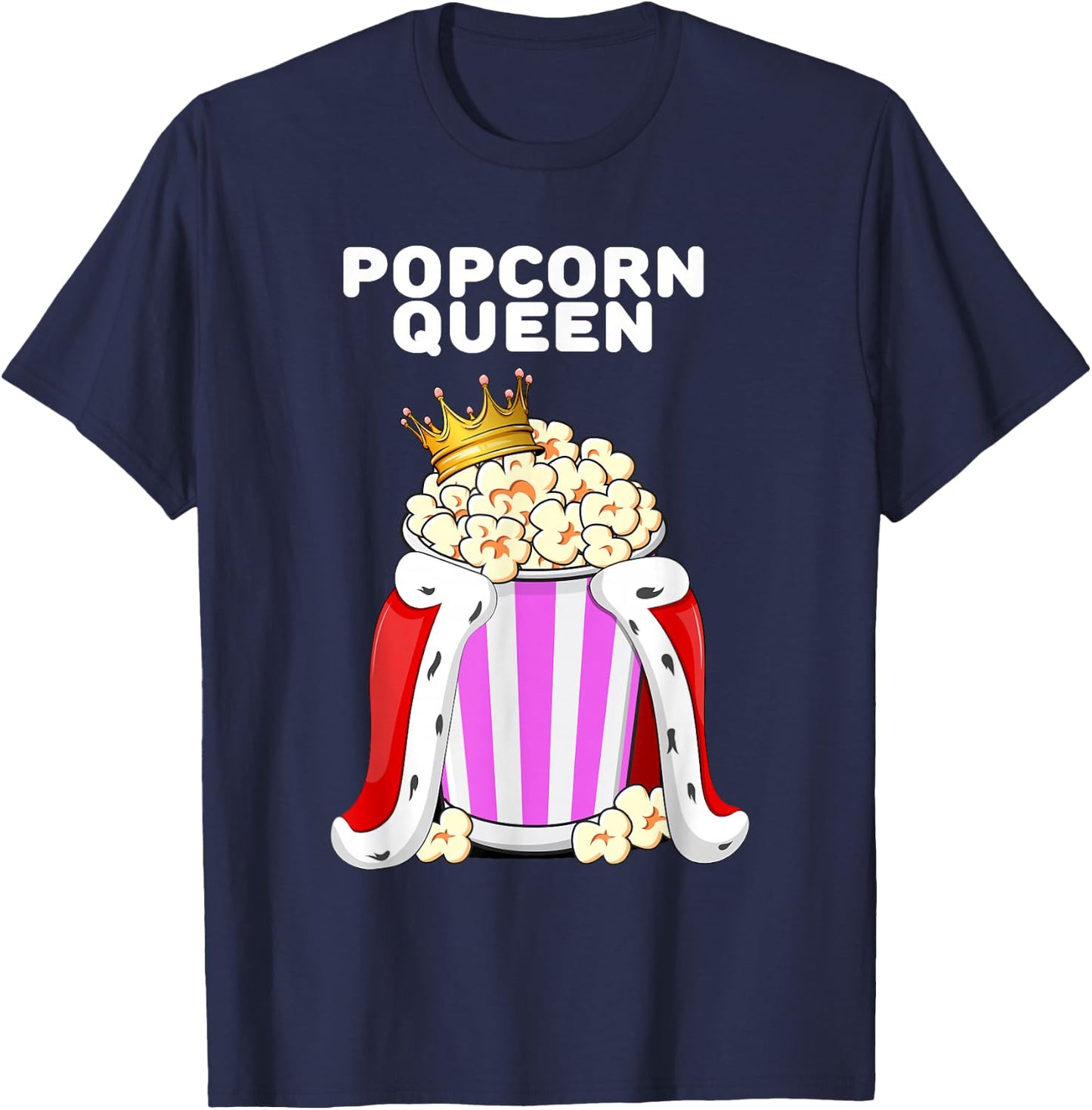 Popcorn Queen | Women's Popcorn Lover Shirt | Cute Popcorn , black T-Shirt - T-Shirt | Navy