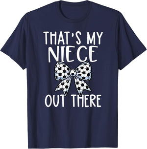 Soccer Aunt - Thats My Niece Out There - Proud Aunt Game Day T-Shirt - T-Shirt | Navy