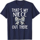 Soccer Aunt - Thats My Niece Out There - Proud Aunt Game Day T-Shirt - T-Shirt | Navy