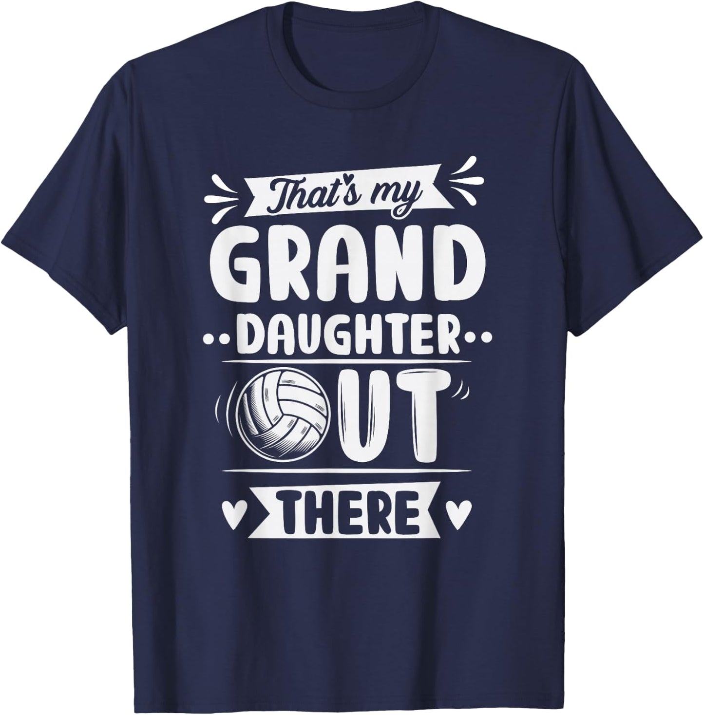 That's My Granddaughter Out There Volleyball For Grandma T-Shirt - T-Shirt | Navy