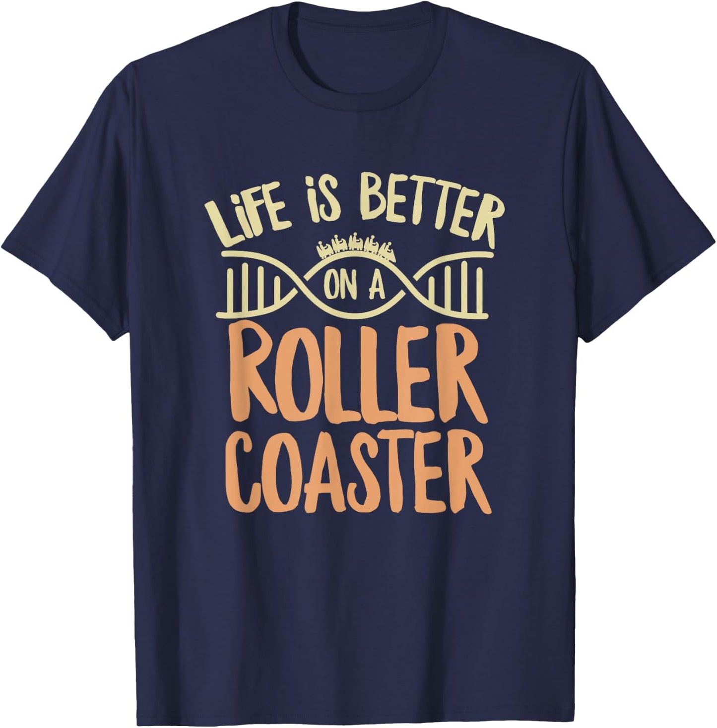 Theme Park Visit Quote for a Thrill Seeker T-Shirt - T-Shirt | Navy