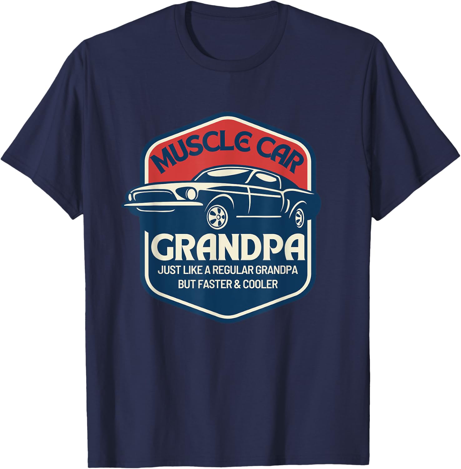 Muscle Car Grandpa Old Guys Vintage Car Lover T-Shirt - T-Shirt | Navy