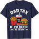 Dad Tax - If I'm Buying I'm Trying Funny Dad T-Shirt - T-Shirt | Navy