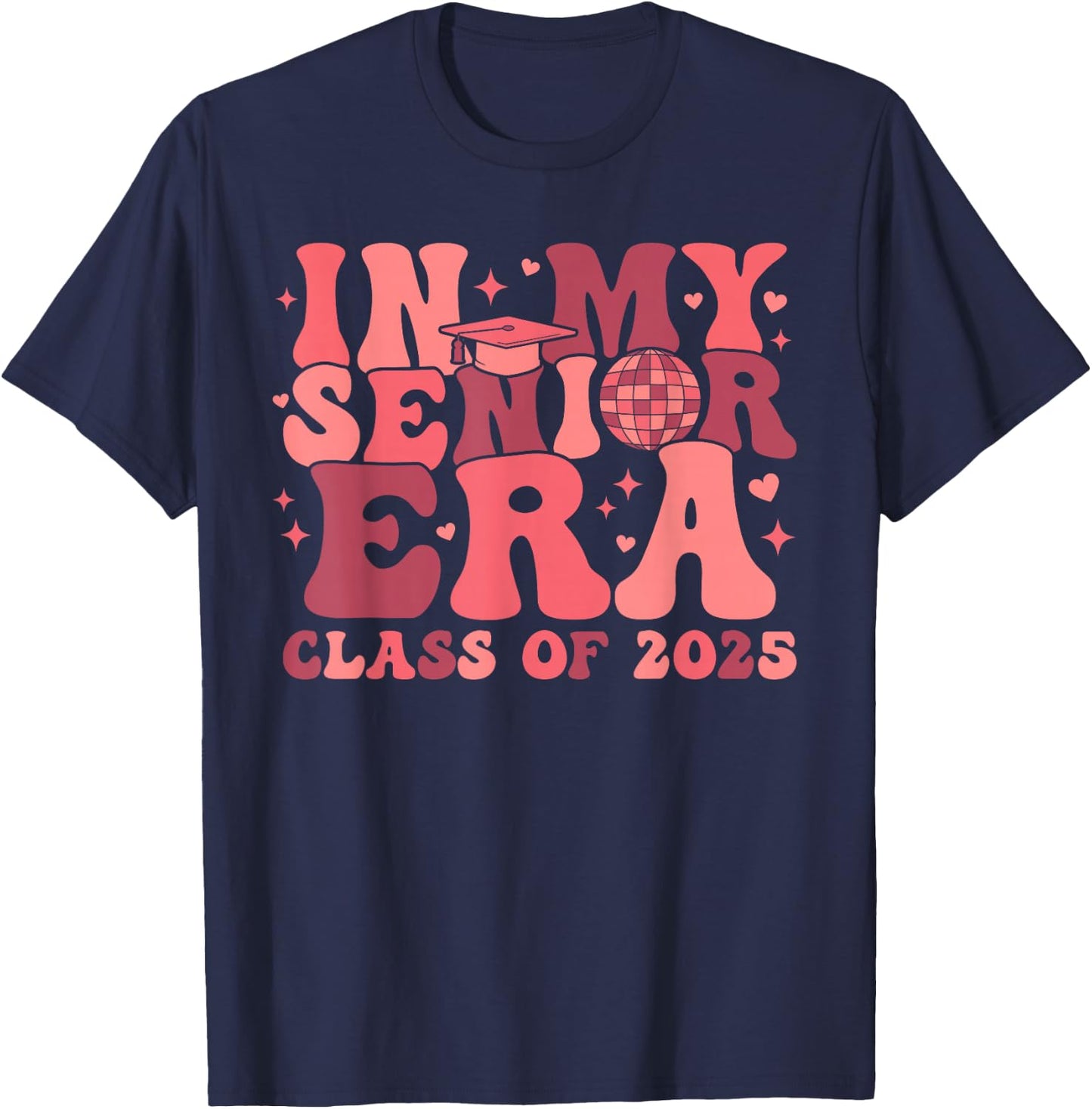 In My Senior Era Class of 2025 Groovy Senior 2025 Graduation T-Shirt - T-Shirt | Navy