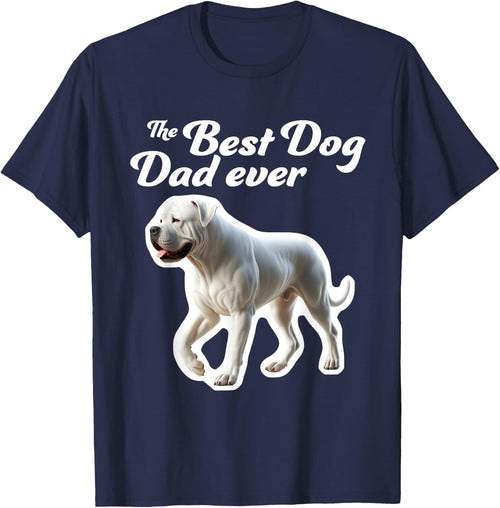 Best Dog Dad Ever - Dogo Argentino Men Women