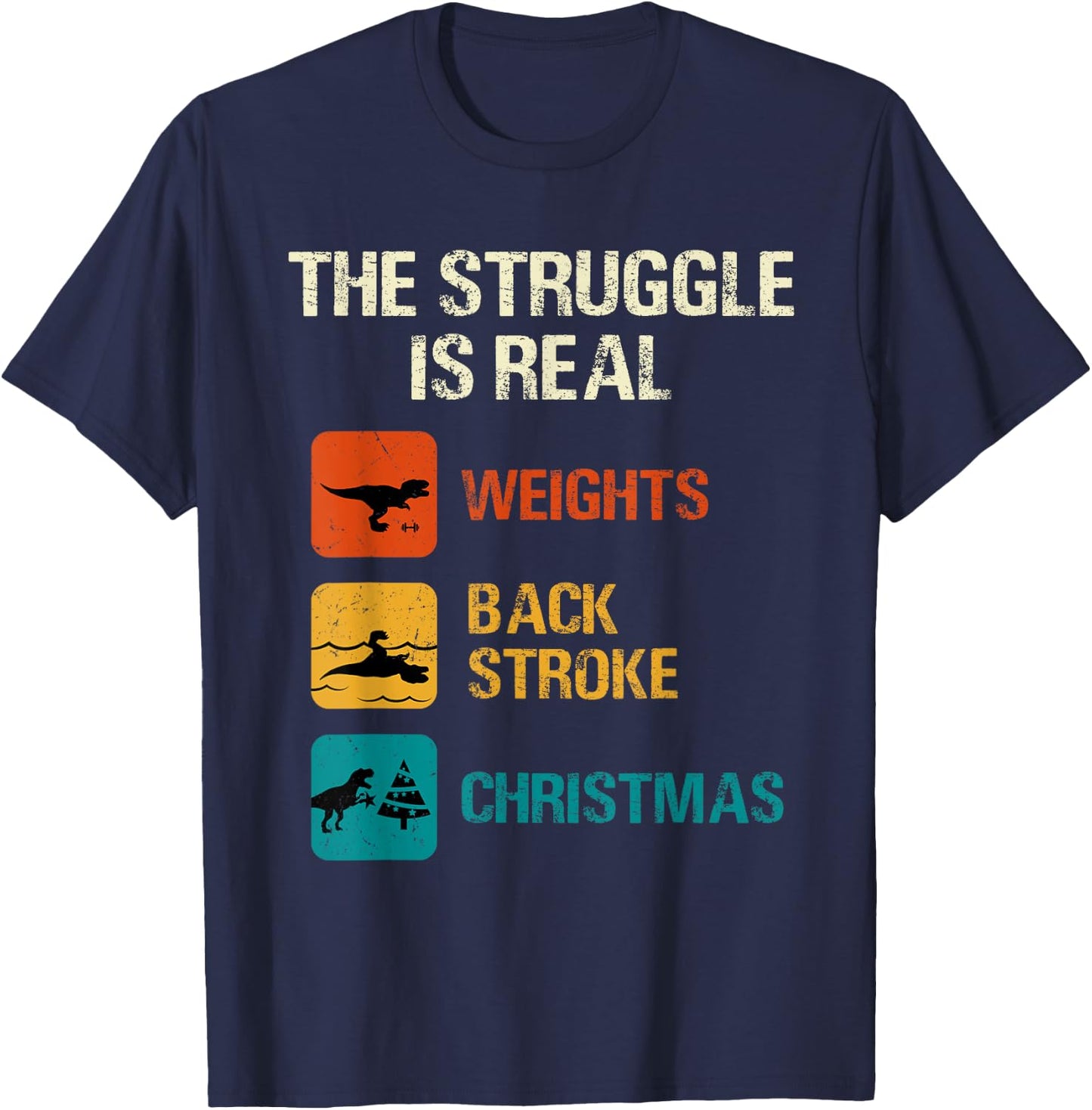 The struggle is real Funny T-Rex Dinosaur Retro Vintage T-Shirt - T-Shirt | Navy