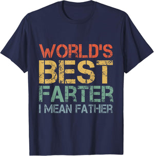 World's Best Farter I Mean Father Funny Father's Day T-Shirt - T-Shirt | Navy