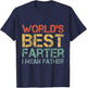 World's Best Farter I Mean Father Funny Father's Day T-Shirt - T-Shirt | Navy