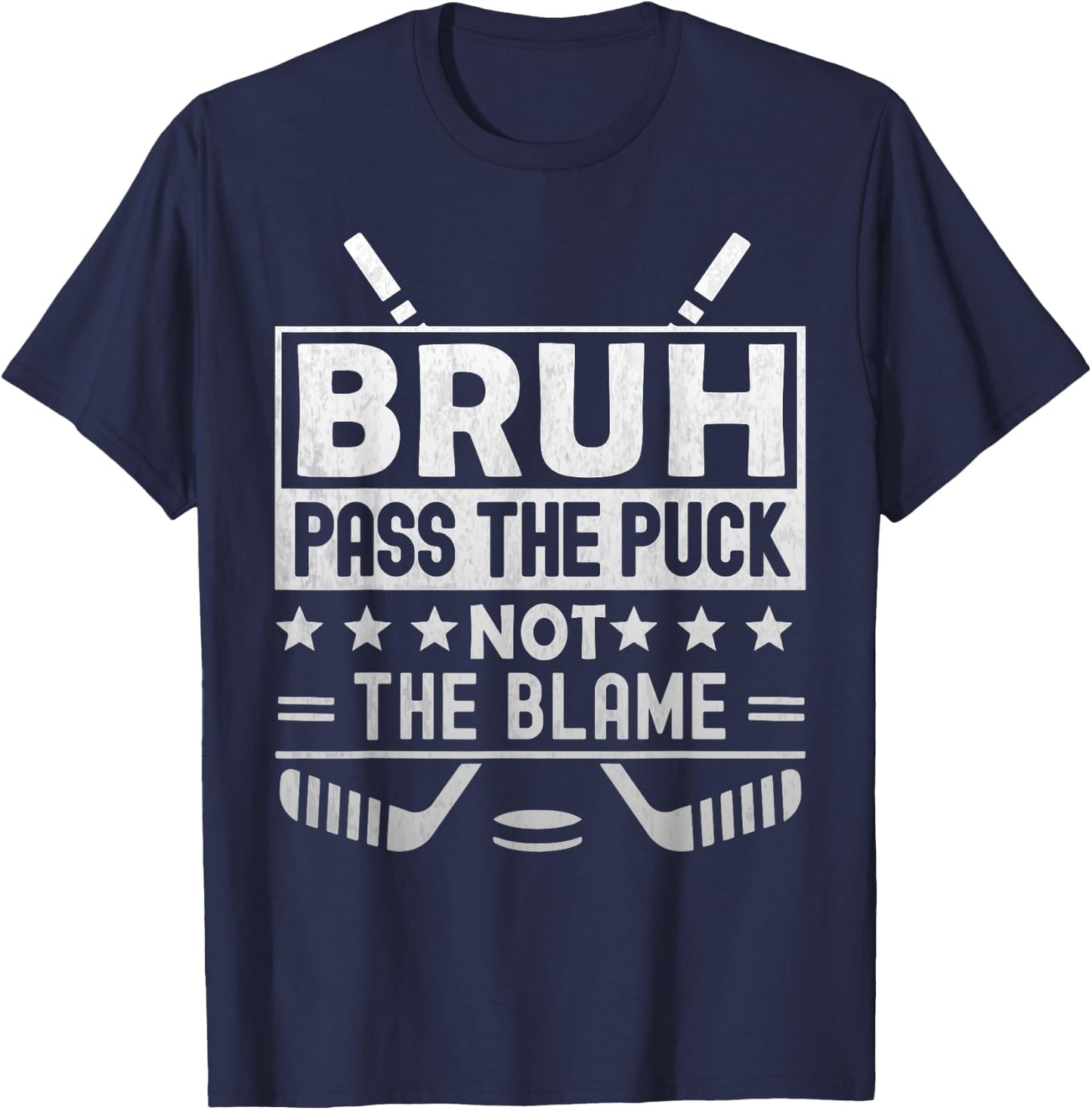 Funny BRUH pass the puck The blame Ice Hockey Youth dad fan T-Shirt - T-Shirt | Navy