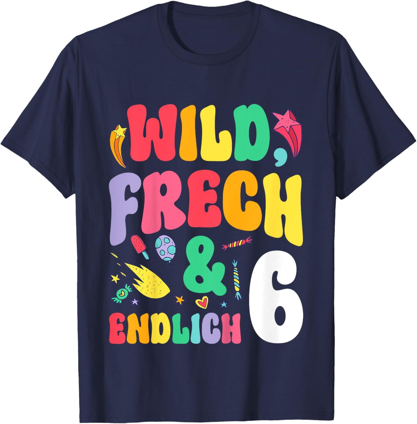 Children's Wild Frech & Endlich 6 Years Old Birthday , black T-Shirt - T-Shirt | Navy