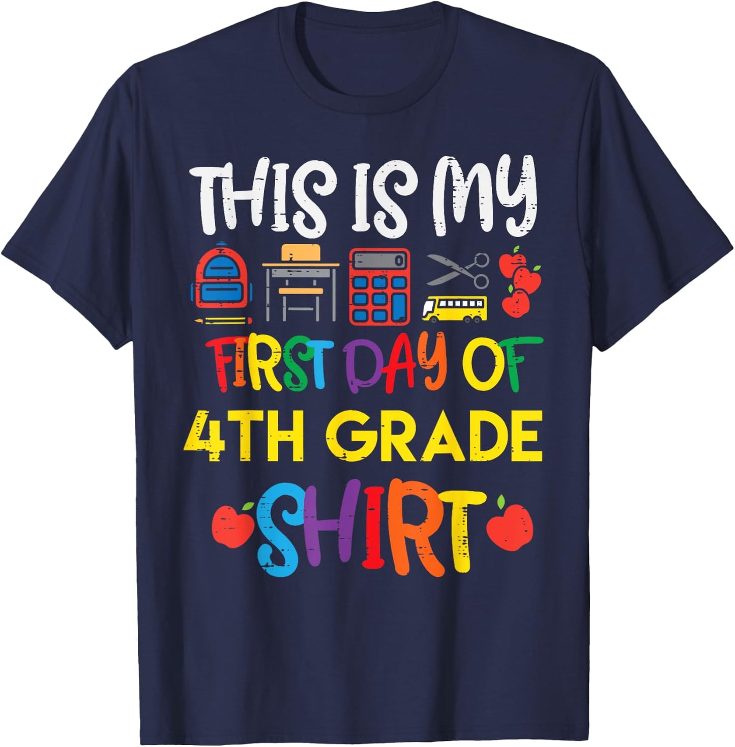 My First Day Of 4th Grade Shirt Fourth School Boys Girls T-Shirt - T-Shirt | Navy
