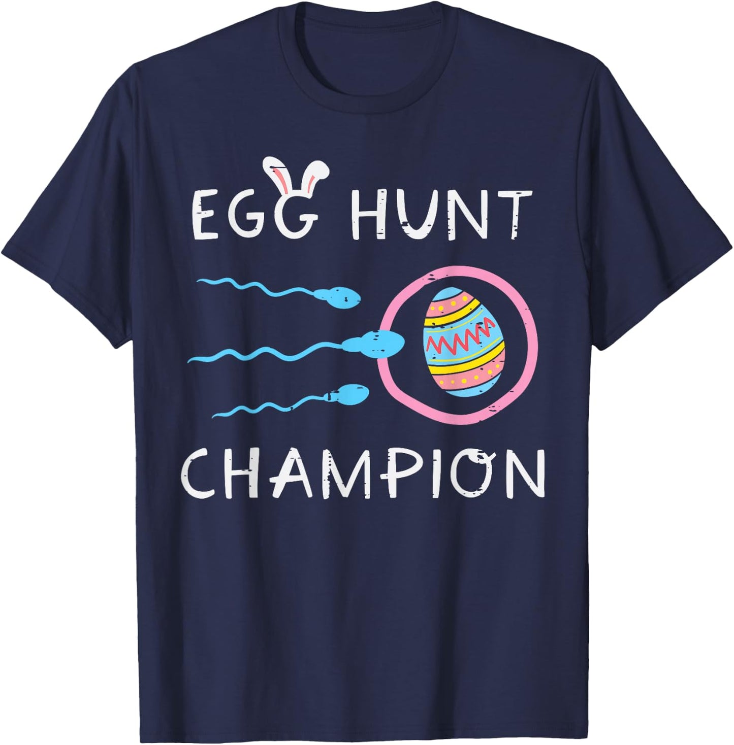 Easter Egg Hunt Champion Sperm Pregnancy Announce Dad Men T-Shirt - T-Shirt | Navy