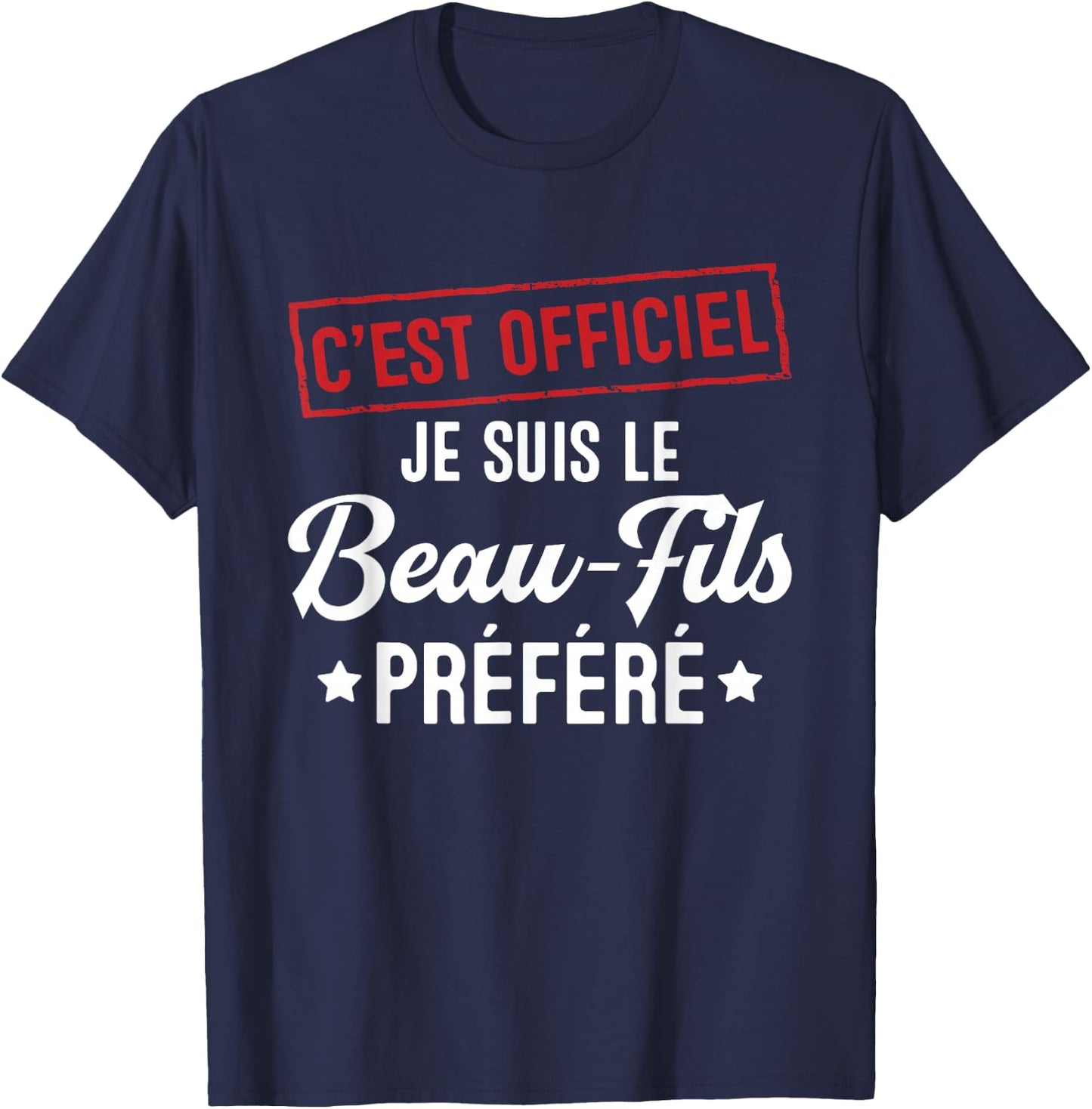 It's official, I'm the favorite gift stepson T-Shirt - T-Shirt | Navy