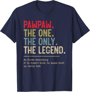 Pawpaw The One The Only The Legend He Knows Everything T-Shirt - T-Shirt | Navy