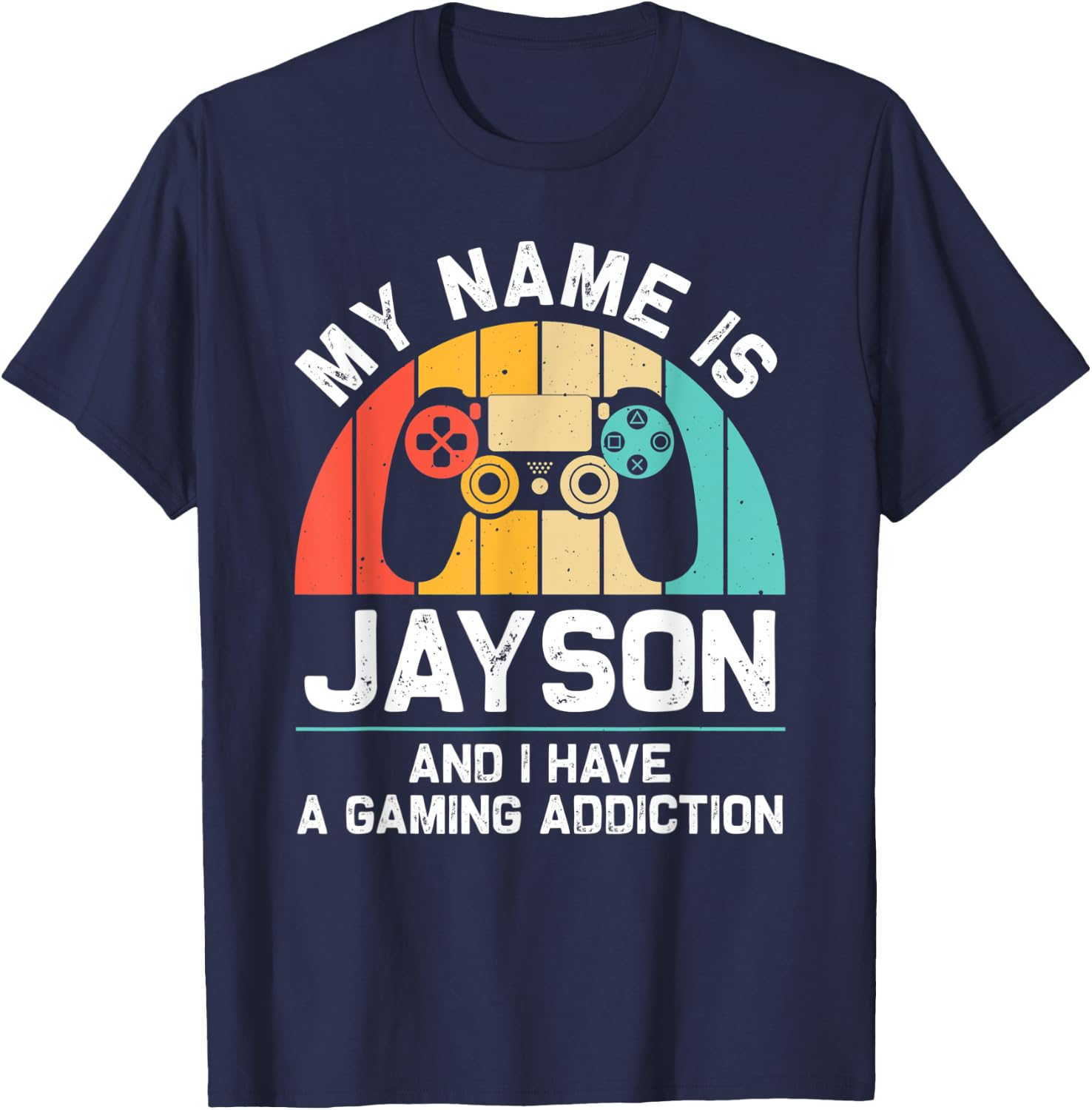JAYSON Gift Name Personalized Funny Gaming Geek Birthday T-Shirt - T-Shirt | Navy
