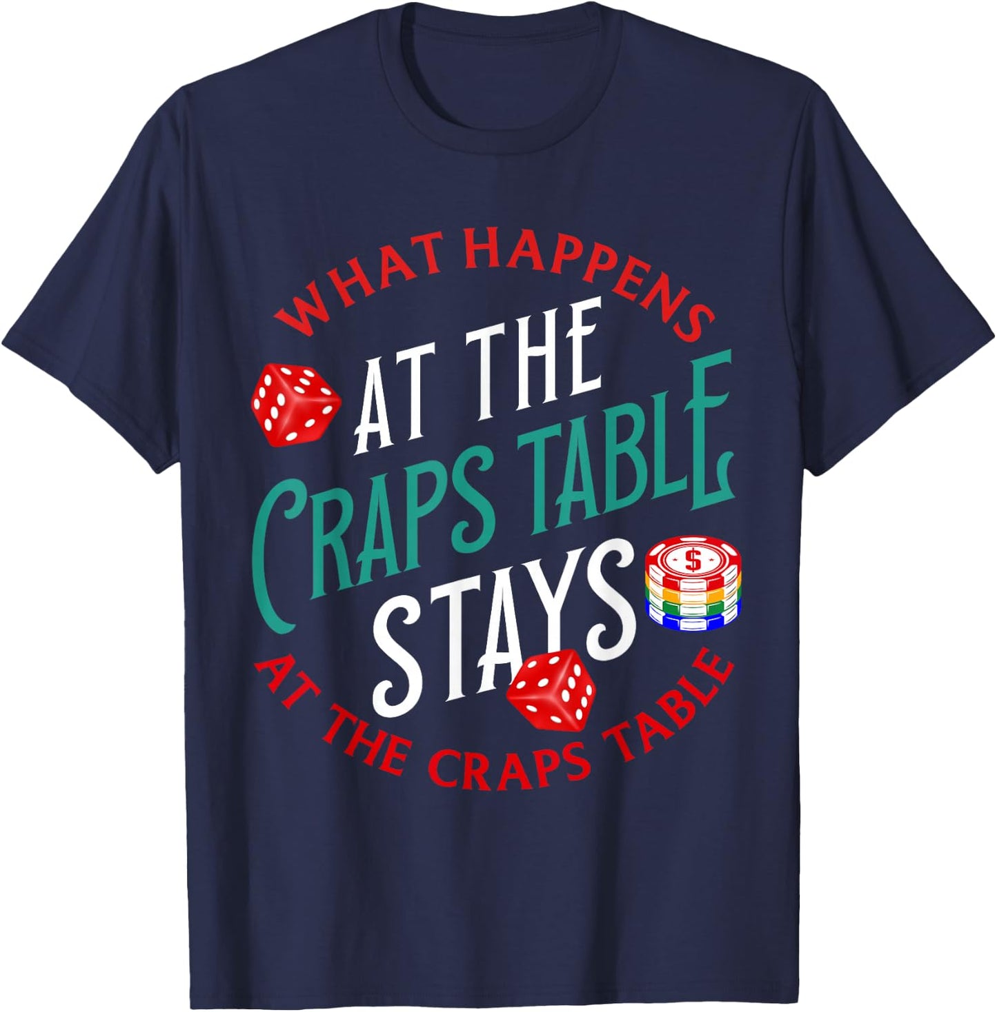 Craps Player Strategy Board Dice Set Chips Gambling Craps T-Shirt - T-Shirt | Navy