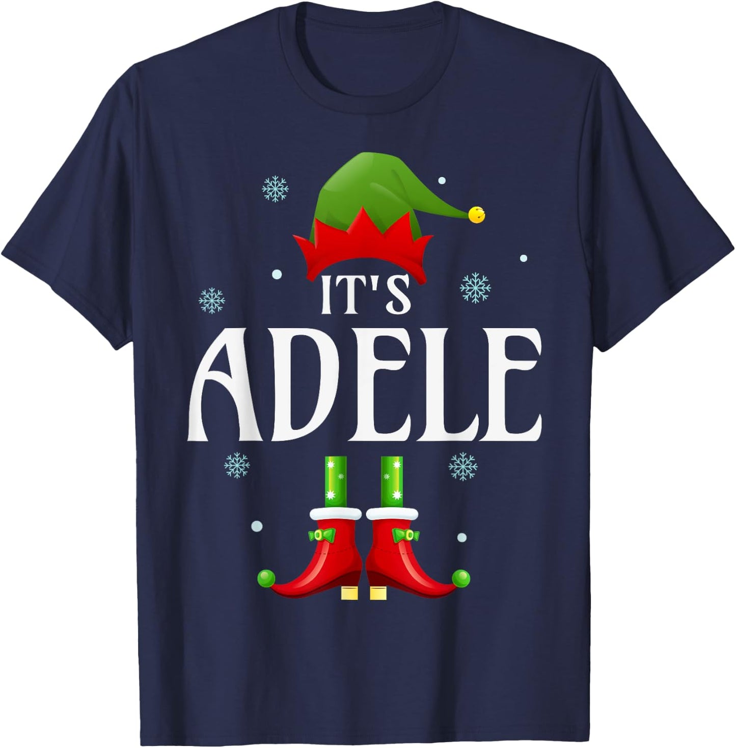 It's Adele Elf Funny Personalized Name Christmas Adele Xmas T-Shirt - T-Shirt | Navy