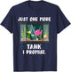 Just One More Fish Tank I Promise Just One More I Promise T-Shirt - T-Shirt | Navy