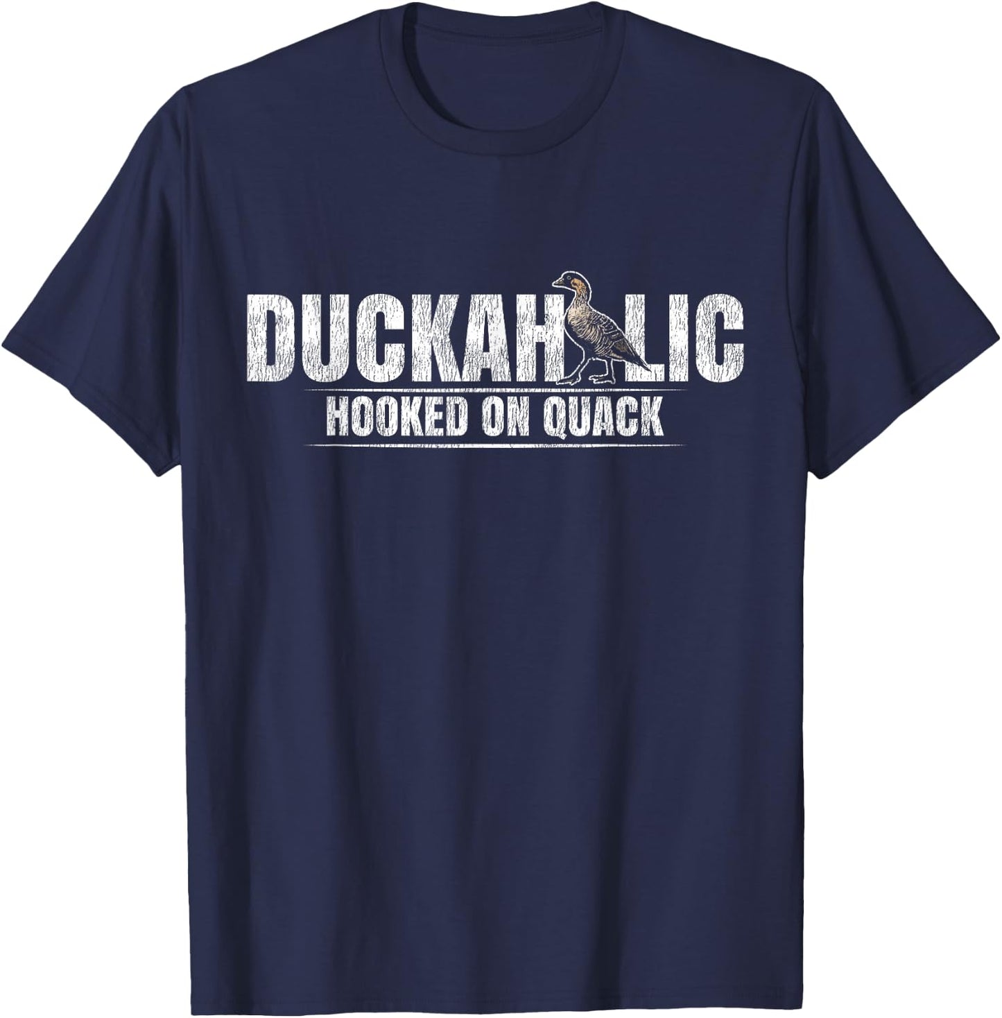 Duck Hunting Hunter Pun Vintage Duckaholic Hooked On Quack T-Shirt - T-Shirt | Navy