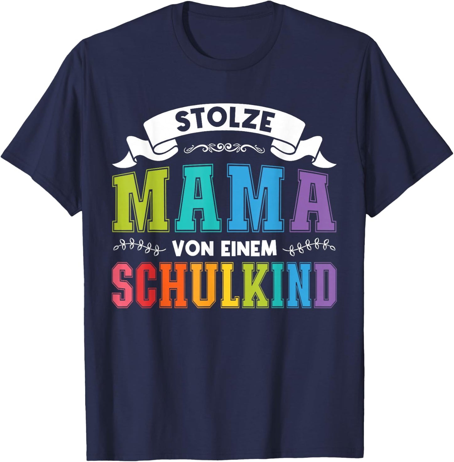 stolze Mama von einem Schulkind Schulanfang T-Shirt - T-Shirt | Navy