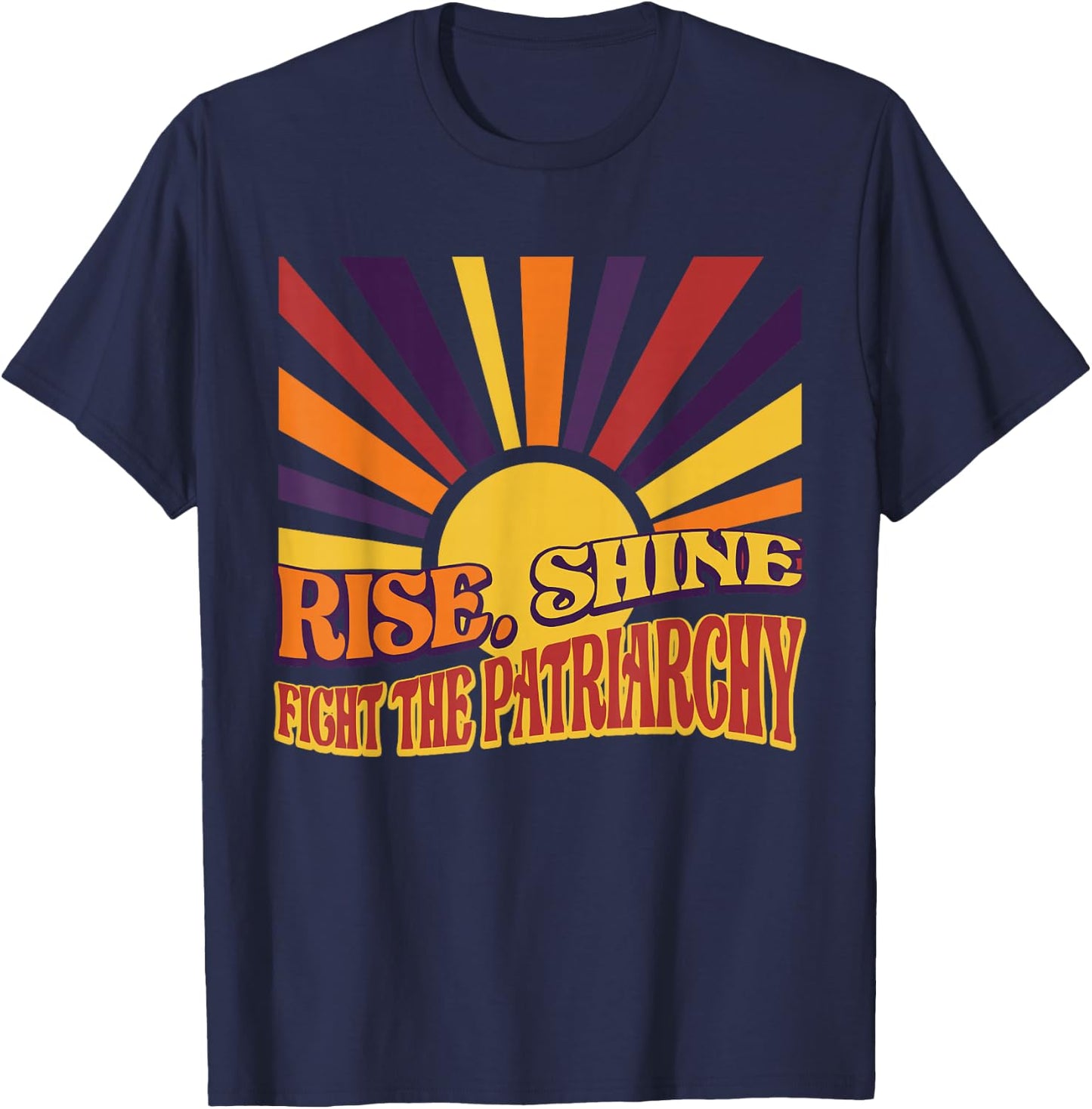 Rise Fight Patriarchat Feminismus Feministische Menschenrechte T-Shirt - T-Shirt | Navy