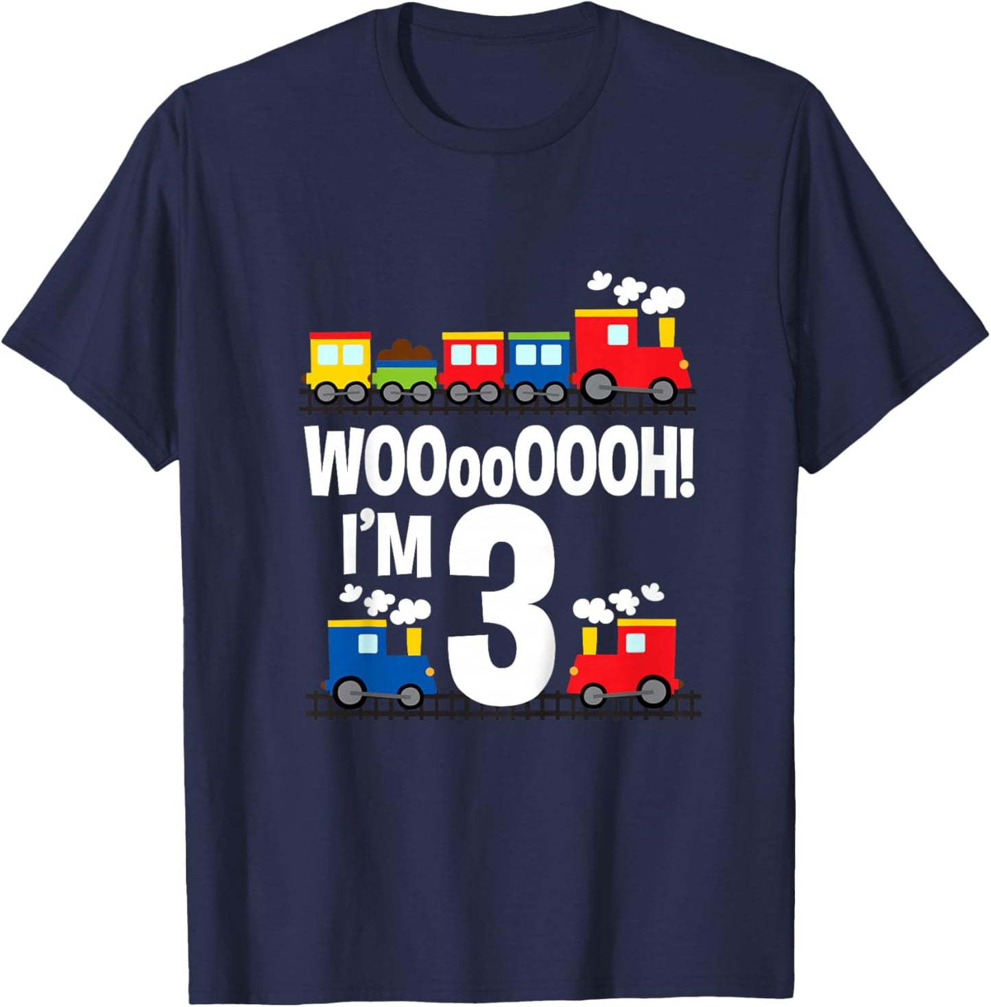 Boys WOOooOOOH! I'm 3 Trains Birthday for Toddlers T-Shirt - T-Shirt | Navy