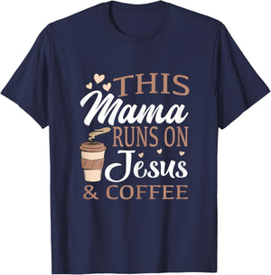 This mom runs on Jesus and coffee T-Shirt - T-Shirt | Navy