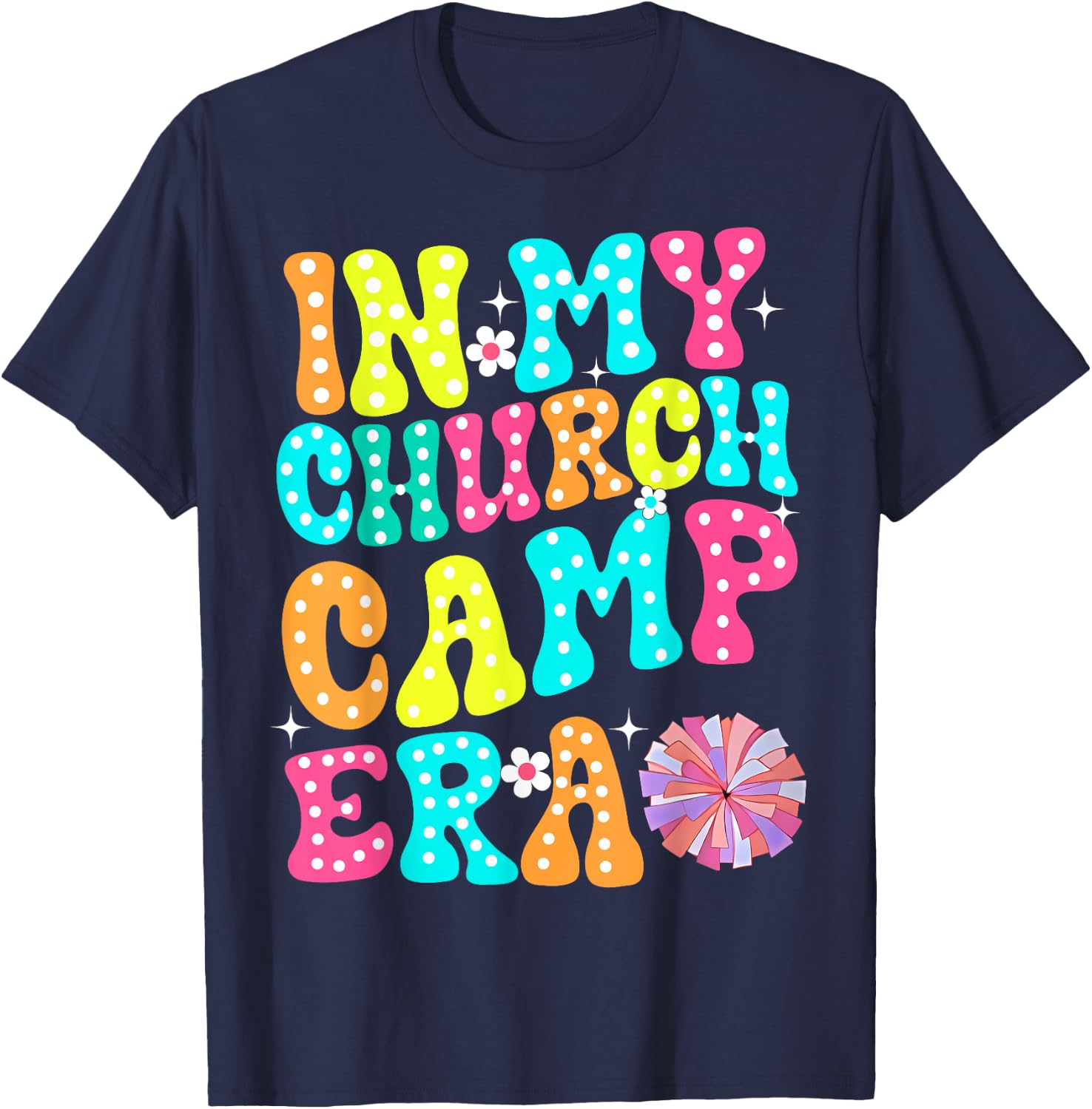 In My Church Camp Era Funny Groovy Summer Camping T-Shirt - T-Shirt | Navy