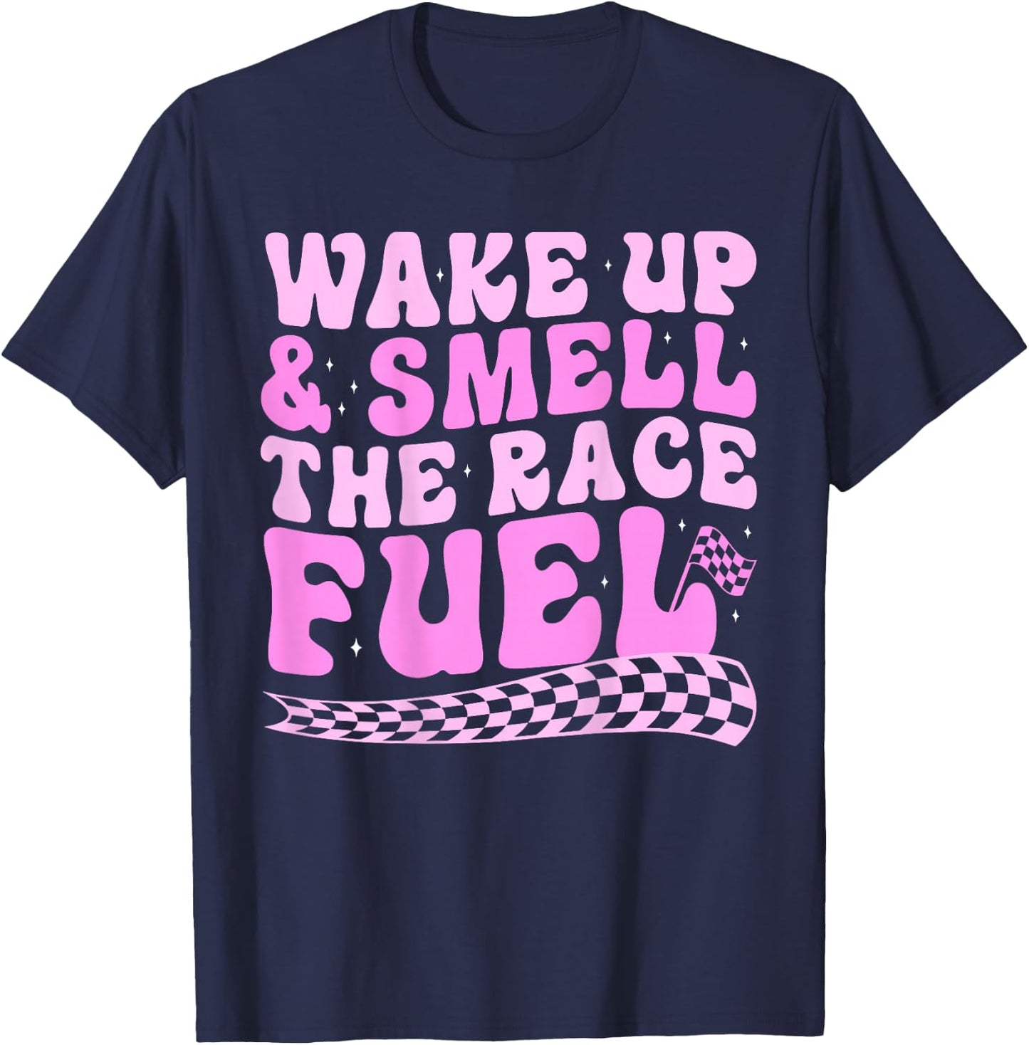Wake up and smell the race fuel (on back) T-Shirt - T-Shirt | Navy